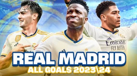 TODOS los GOLES del REAL MADRID en la temporada 2023/24!