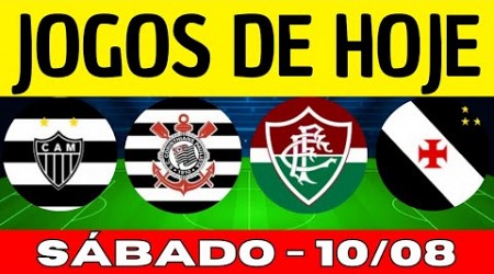 JOGOS DE HOJE | BRASILEIRÃO 2024 | DESTE SÁBADO 10/08/2024 | JOGOS DO CAMPEONATO BRASILEIRO