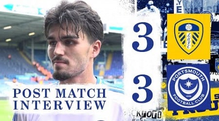 “The lads showed character” | Pascal Struijk | Leeds United 3-3 Portsmouth