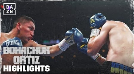 FIGHT HIGHLIGHTS | VERGIL ORTIZ VS. SERHII BOHACHUK