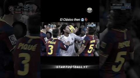 EL CLASICO NOW 