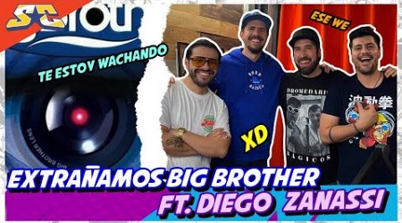 Extrañamos Big Brother ft. Diego Zanassi - La Liga de los Súper Cuates