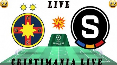 LIVE FCSB ( ROMANIA ) - SPARTA PRAGA ( CEHIA )*LIVE STREAM EUROPE: Champions League - Qualification.