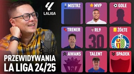 T. ĆWIĄKAŁA przewiduje sezon LA LIGA 24/25! KRÓL STRZELCÓW, MVP, NAJWIĘKSZY ZAWÓD i INNE