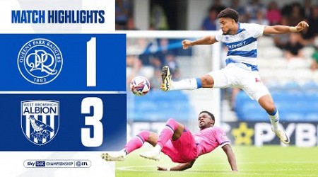 ♟️ Opening Day Defeat | Match Highlights | QPR 1-3 West Bromwich Albion