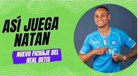 ⭐️⚽️ASÍ JUEGA NATAN NUEVO FICHAJE DEL REAL BETIS BALOMPIÉ|HIGHLIGHTS|BEST MOMMENTS|