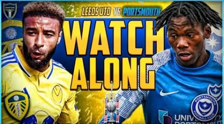 Leeds United v Portsmouth Live Watchalong