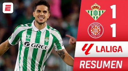 BETIS vs GIRONA iniciaron temporada de LA LIGA con empate 1-1 | Resumen | La Liga