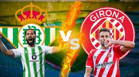 BÉTICO REACCIONA AL REAL BETIS VS GIRONA DE CHAMPIONS Jornada 1 de LA LIGA 2024/2025