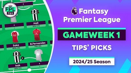 FPL GW1: TIPS&#39; PICKS | Saka, Bruno Fernandes &amp; Isak | Gameweek 1 | Fantasy Premier League 2024/25