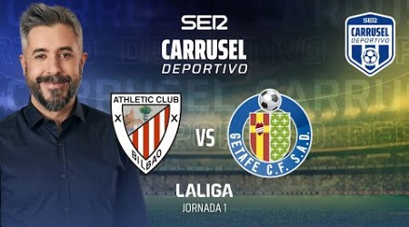 ⚽️ Athletic Club 1 - 1 Getafe | JORNADA 1 EN CARRUSEL DEPORTIVO