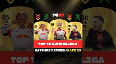 FIFA 25 | TOP 10 BUNDESLIGA RATINGS REFRESH EAFC 25(Musiala,Kane,Wirtz,Xavi,Frimpong,Kimich)