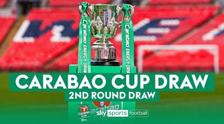 FULL DRAW! Carabao Cup Second Round Draw