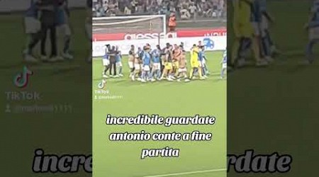 clamoroso cosa fa antonio conte a napoli #calcio #napoli #antonioconte #youtubeshorts #soccershorts