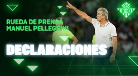 Rueda de prensa de Manuel Pellegrini tras el #RealBetisGirona 