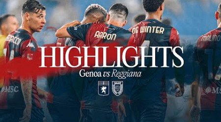 GENOA 1-0 REGGIANA | HIGHLIGHTS | COPPA ITALIA FRECCIAROSSA 24/25