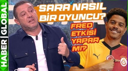 Nihat Kahveci&#39;den Gabriel Sara Yorumu! Galatasaray&#39;ın Yeni Yıldızı Beklentileri Karşılar Mı?