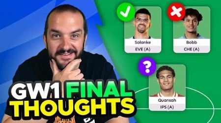 FPL GAMEWEEK 1 FINAL TEAM SELECTION THOUGHTS | Fantasy Premier League Tips 2024/25