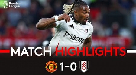 HIGHLIGHTS | Man Utd 1-0 Fulham | Late Heartbreak At Old Trafford 