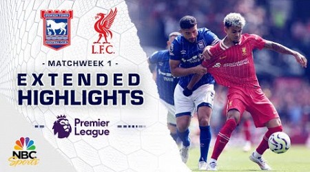 Ipswich Town v. Liverpool | PREMIER LEAGUE HIGHLIGHTS | 8/17/2024 | NBC Sports