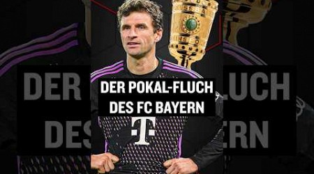 Der Pokal-Fluch des FC Bayern #shorts