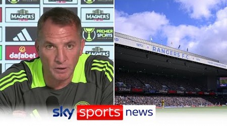 &quot;This is a Rangers thing&quot; | Brendan Rodgers on there being no away fans at first two Old Firm games