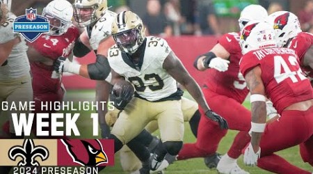 New Orleans Saints vs. Arizona Cardinals | 2024 Preseason Week 1 Game Highlights