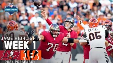 Tampa Bay Buccaneers vs. Cincinnati Bengals Highlights | 2024 Preseason Week 1 Game Highlights