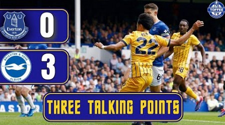 Everton 0-3 Brighton &amp; Hove Albion | 3 Talking Points