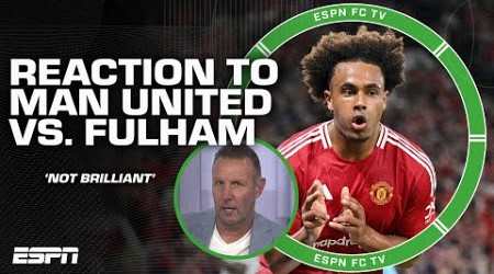 Manchester United vs. Fulham REACTION 