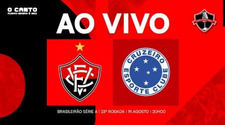 [AO VIVO DO BARRADÃO] VITÓRIA X CRUZEIRO I BRASILEIRÃO SÉRIE A 2024