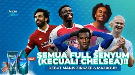 SEMUA FULL SENYUM (KECUALI CHELSEA) !! DEBUT MANIS ZIRKZEE &amp; MAZROUI ! - THE DERBY S2 EPS #7