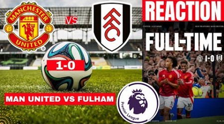 Manchester United vs Fulham 1-0 Live Premier League Football EPL Match Today Score Highlights Utd FC