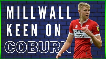 THE DEN DAILY - MILLWALL KEEN ON JOSH COBURN #millwall #millwallfc #boro #efl #championship