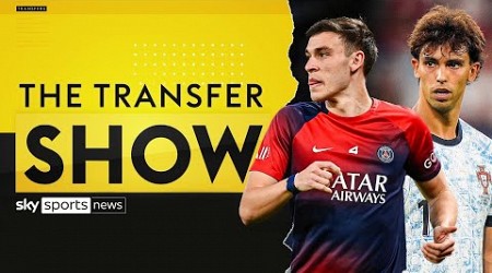 Transfer Show LIVE! | Latest on Felix, Ugarte, Merino &amp; more!