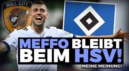 HSV MEFFERT wird BLEIBEN! NEIN zu HULL CITY!?