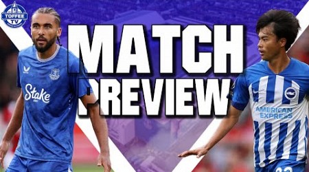 Everton V Brighton And Hove Albion | Match Preview