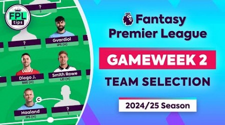 FPL GW2: TEAM SELECTION | Haaland Triple Captain? | Gameweek 2 | Fantasy Premier League 2024/25 Tips