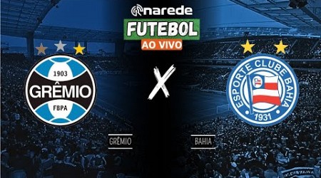 GREMIO X BAHIA AO VIVO - TRANSMISSÃO AO VIVO BRASILEIRÃO 2024