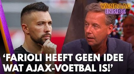 Valentijn Driessen hekelt &#39;babbelzieke&#39; Farioli: &#39;Hij heeft geen idee wat Ajax-voetbal is!&#39;