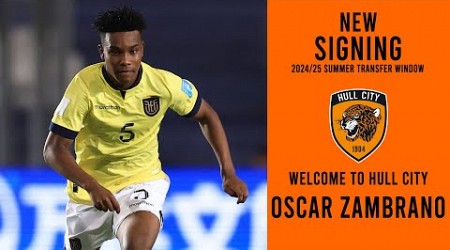 ÓSCAR ZAMBRANO SIGNS FOR HULL CITY