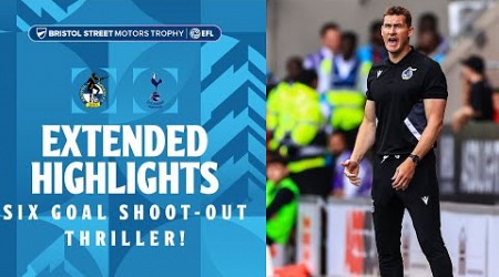 SIX GOAL SHOOT-OUT THRILLER! | Bristol Rovers v Tottenham Hotspur extended highlights