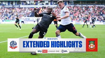 Bolton Wanderers vs. Wrexham: Extended Highlights | EFL League One | CBS Sports Golazo - Europe