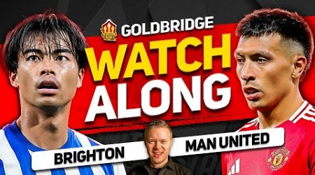 BRIGHTON vs MANCHESTER UNITED Live With MARK GOLDBRIDGE!