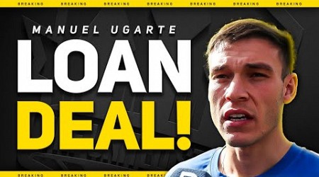 BREAKING! Ugarte LOAN Deal!? Man Utd Transfer News