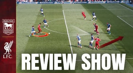 In-depth goal analysis &amp; big chance creation | Ipswich 0-2 Liverpool | Review Show