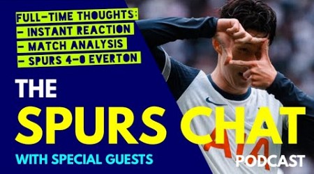 SPURS CHAT PODCAST Full-Time Thoughts: Tottenham 4-0 Everton: Instant Reaction &amp; Match Analysis 손흥민