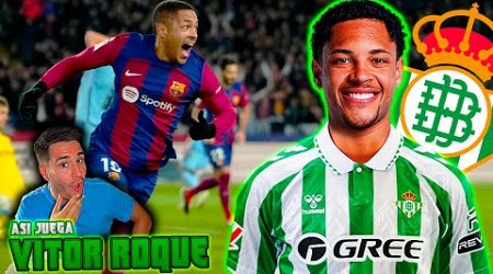 Así juega Vitor Roque posible Fichaje del Real Betis 24/25 y Mi Opinión