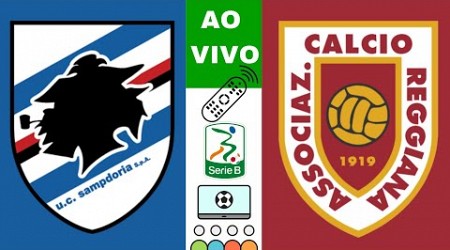 SAMPDORIA X REGGIANA AO VIVO CAMPEONATO ITALIANO SÉRIE B 2ª RODADA #sampdoria