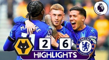 CHELSEA 6 - 2 WOLVES| EXTENDED HIGHLIGHTS| PREMIER LEAGUE